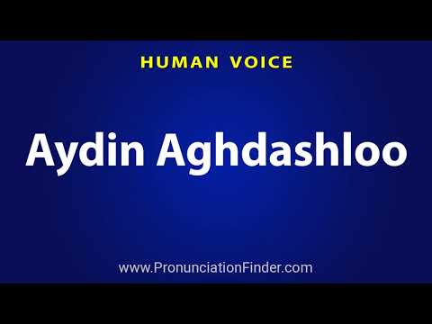 How To Pronounce Aydin Aghdashloo