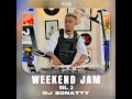 DJ Sonatty Weekend Jam Vol 3 2024