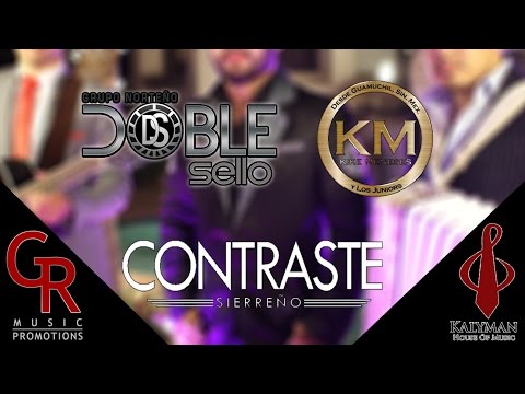 Doble Sello ft Contraste Sierreño ft Kike Meneses - Reforzando la Frontera (Video Oficial 2015)