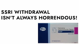 SSRI Withdrawal: A Positive Experience!