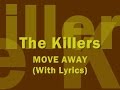 The Killers - Move Away (With Lyrics)