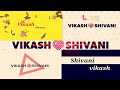 Vikash Shivani Namestatus Romantic WhatsApp Status By Namelovestatus