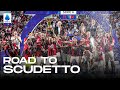 I Momenti Salienti Dello Scudetto Del Milan Road To The Scudetto Serie A TIM 2021 22
