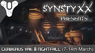 Destiny Weekly Nightfall (Cerberus Vae iii) 7-14 March
