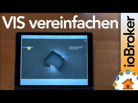 Simplify ioBroker visualization - How it works! | verdrahtet.info [4K]