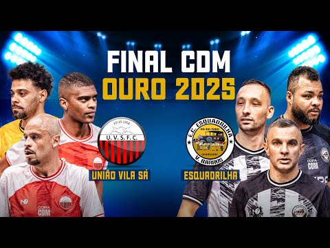 UNIÃO VILA SÁ x ESQUADRILHA - Final Copa CDM Ouro 2025 #futsalhighlights #futsalskills