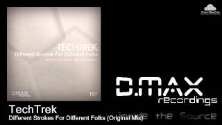 TechTrek - Different Strokes For Different Folks (Original Mix)