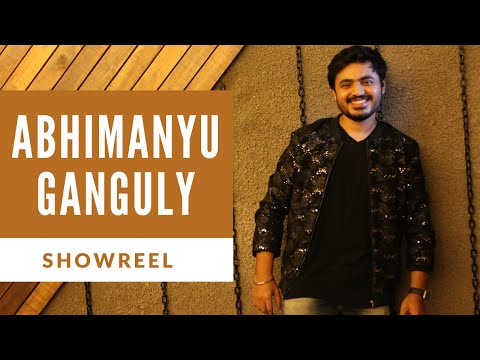 Abhimanyu Ganguly Showreel