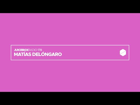 Juicebox Radio 178 - Matías Delóngaro
