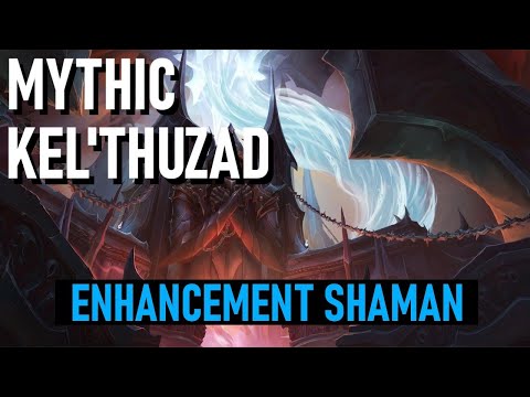 Mythic Kel'Thuzad  [First Kill] - Enhancement Shaman POV | World of Warcraft | Waves