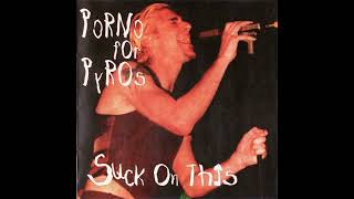 Porno For Pyros - Orgasm (demo)