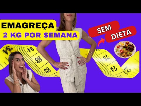 INCRÍVEL: Como PERDER 2 KG por SEMANA sem DIETA! DESCUBRA AGORA