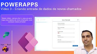 [Power Apps] - Vídeo 3 - Criando popup para entrada de dados de novos chamados
