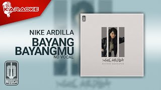 Download lagu Nike Ardilla - Bayang Bayangmu ( Karaoke Video) | No Vocal mp3