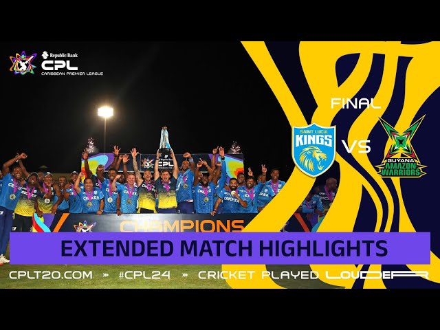 Extended Highlights | CPL Final | Saint Lucia Kings vs Guyana Amazon Warriors | CPL 2024