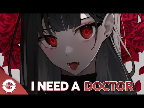 Nightcore - I Need A Doctor - (Lyrics)