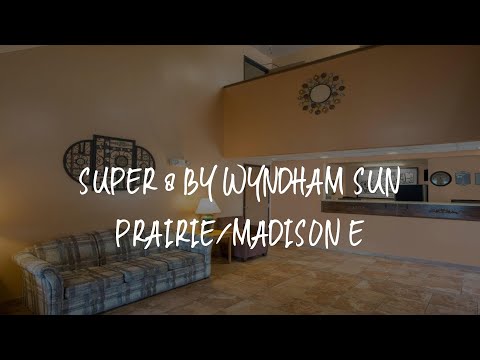 Super 8 by Wyndham Sun Prairie/Madison E Review - Sun Prairie , United States of America