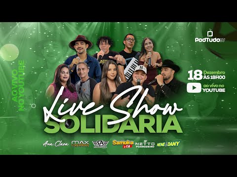 1ª Live Solidária PodTudo TV