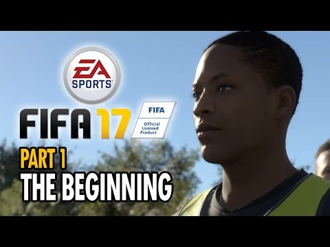 FIFA 17: The Journey - Walkthrough - Part 1: The Beginning (1080p, 60 FPS)