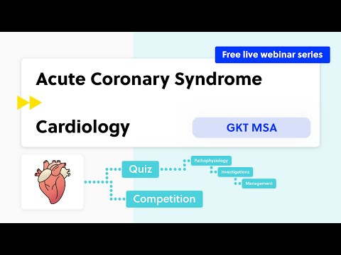 Acute Coronary Syndrome (case-based discussion, theory and quiz) | GKT MSA Collaboration
