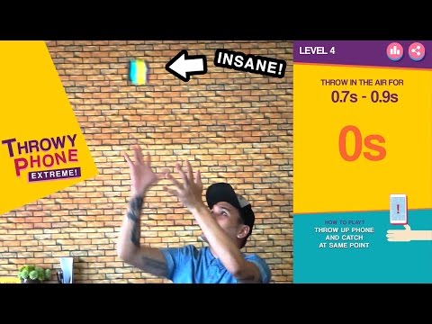 Throwy Phone Extreme! Video
