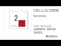 CELLULOIDE - Remorse