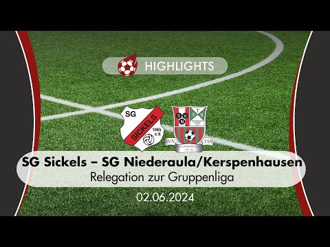 Torfestival im Relegationshinspiel: Sickels gegen Niederaula/Kerspenhausen #torgranate #fußball