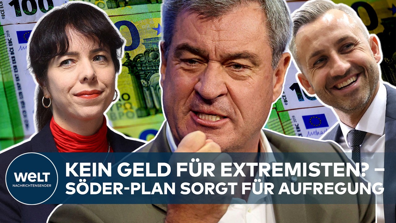 Finanzausgleich – Markus Söder will Ländern mit AfD- oder Linke-Führung Gelder streichen