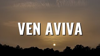 Ven Aviva - New Wine (Letra)