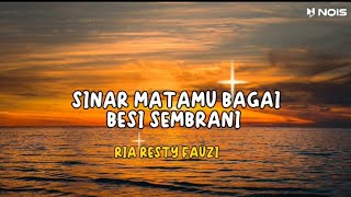 Download lagu SINAR MATAMU BAGAI BESI SEMBRANI-RIA RESTY FAUZI | LAGU JADUL NOSTALGIA PALING DICARI 2024 mp3