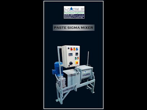 Noble 3 sigma paste mixer machine, for industrial