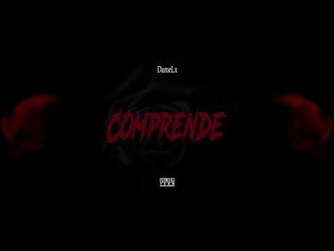 DameLx - Comprende (Audio)