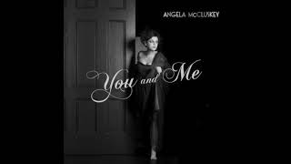 Angela McCluskey - You & Me