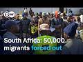 Xenophobic Violence In South Africa Drives Mass Migrant Exodus DW News