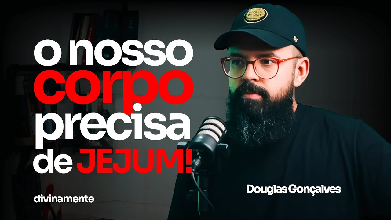 OS BENEFÍCIOS DO JEJUM PARA A MENTE - Douglas Gonçalves e Dr. Jonatas Leonio