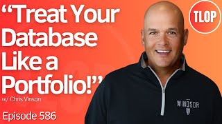 Building Wealth as a Loan Officer: Expert Tips from Chris Vinson | Ep. 586