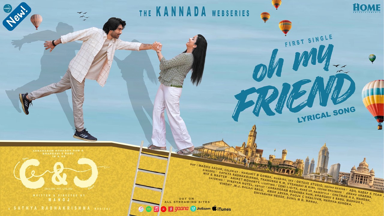 Oh My Friend - C and C Web Series