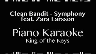 Clean Bandit - Symphony Feat. Zara Larsson (Piano Karaoke LYRICS)