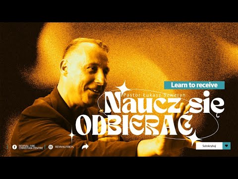 NAUCZ SIĘ ODBIERAĆ▫️Learn to receive | Pastor Łukasz Szweryn