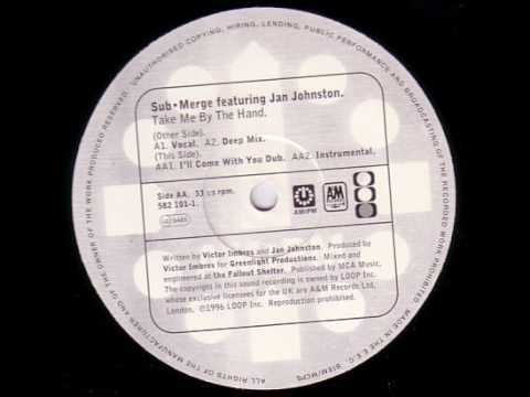 Sub Merge - Take Me By The Hand (Vocal Mix) 1996