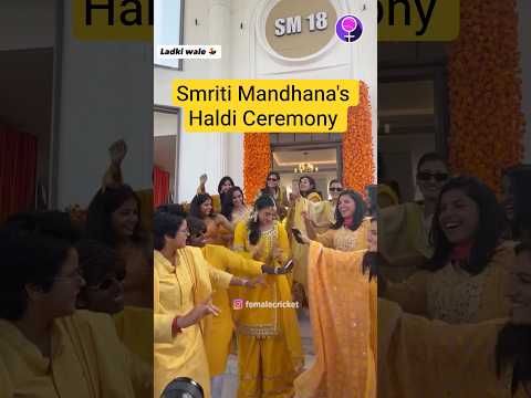 Smriti Mandhana's Haldi Ceremony in Sangli ♥️ #ytshorts