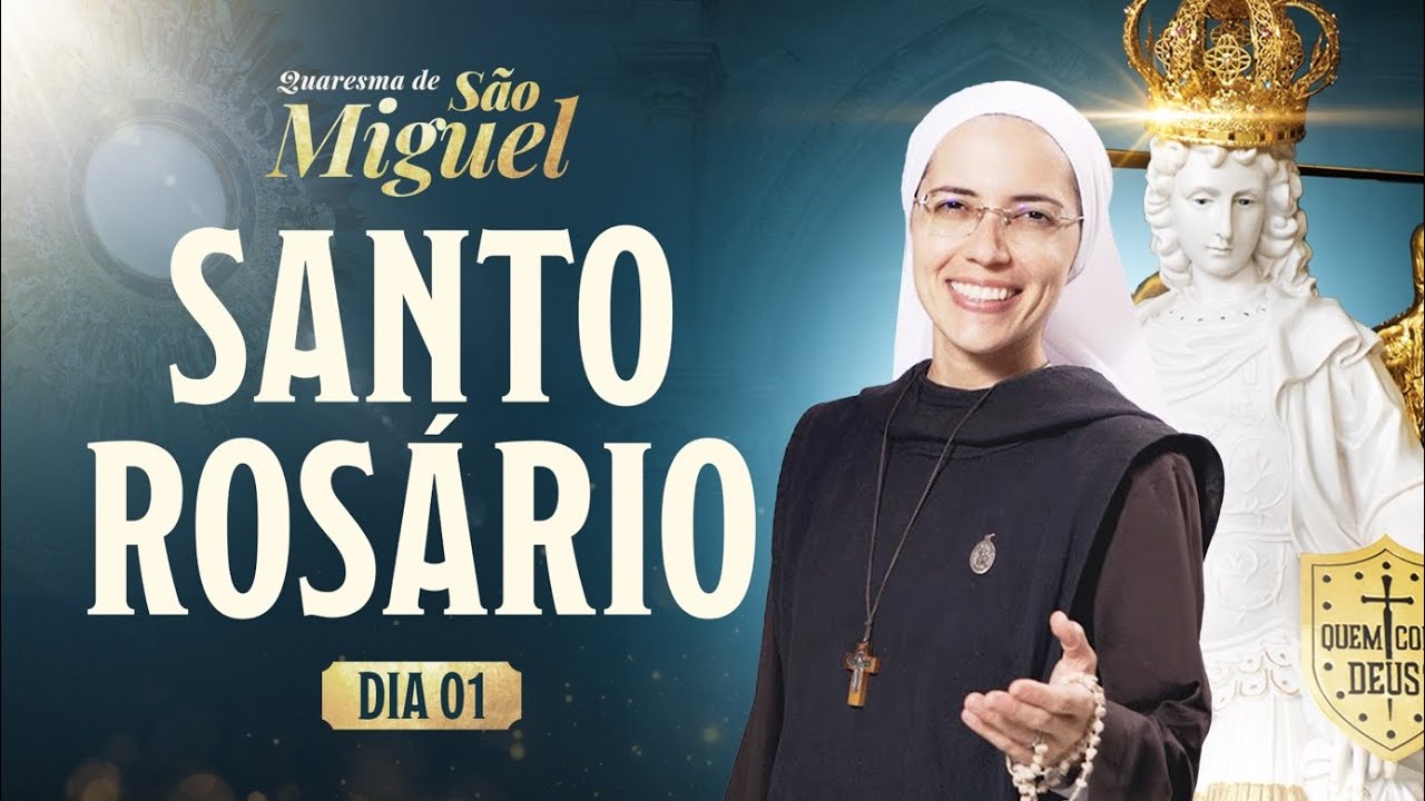 Santo Rosário da Madrugada | 1º DIA | Quaresma de São Miguel 2025 | 15/08 | Instituto Hesed