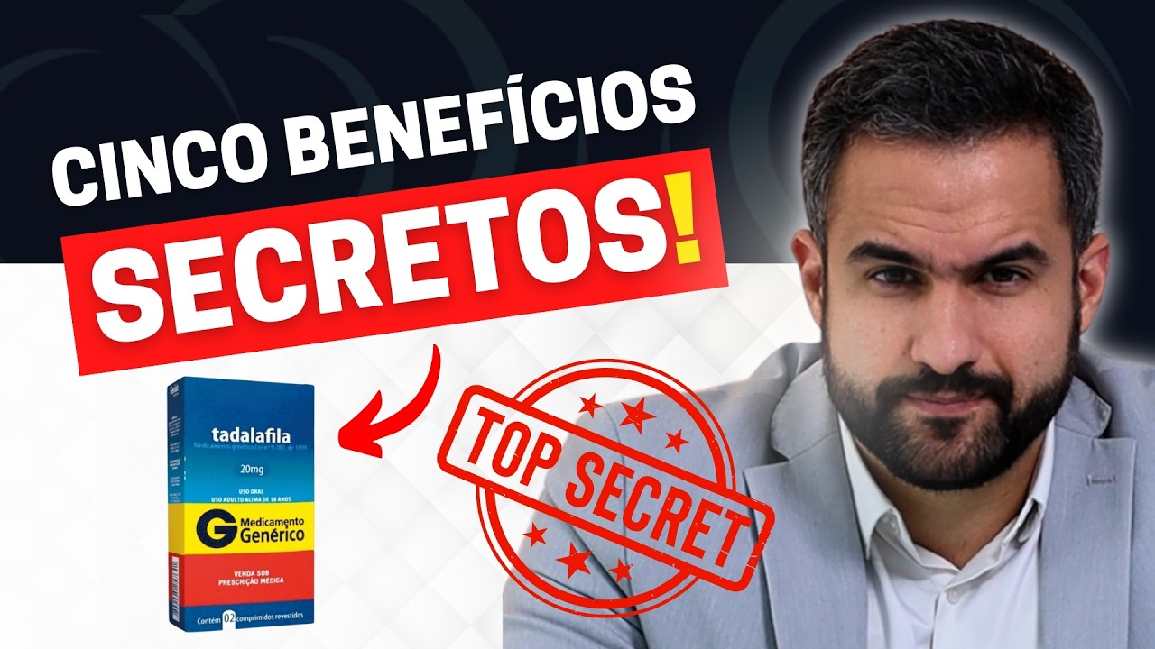 FIVE SECRET BENEFITS OF TADALAFIL THAT NO UROLOGIST TELLS YOU | THE LAST ONE IS SURPRISING!