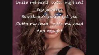 Leona Lewis Outta My Head Lyrics.