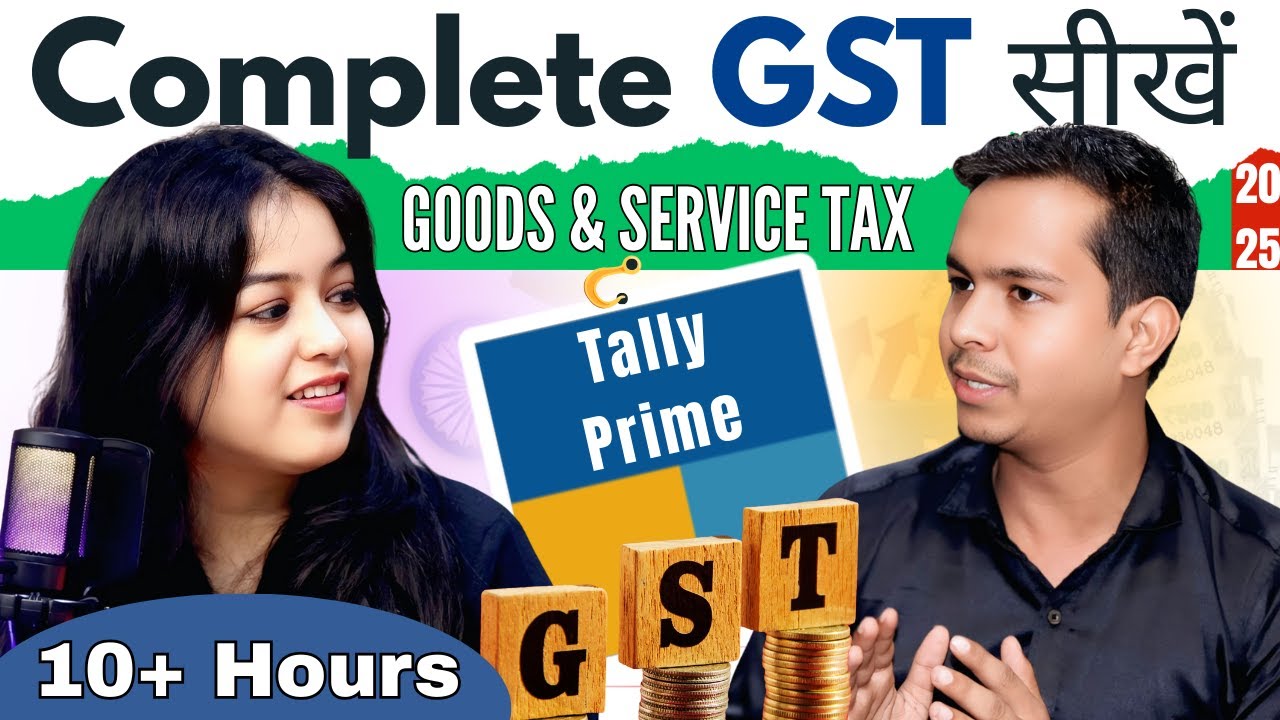 🔥Master GST in One Video | Complete GST Tutorial in Tally Prime 2025 | Zero to Hero ✅