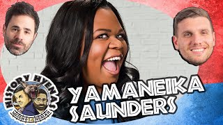 Yamaneika Saunders is Wild! | ep 141 - History Hyenas