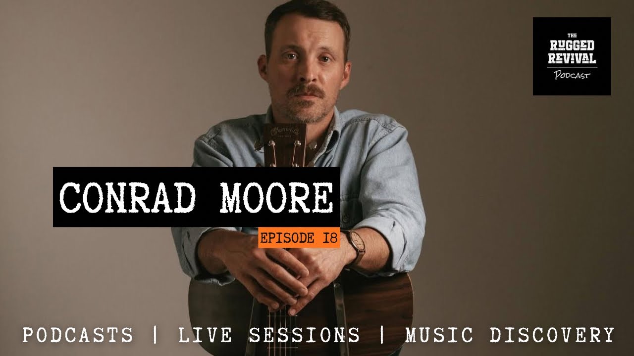 Conrad Moore – Folk Stories of the Southern Working Man