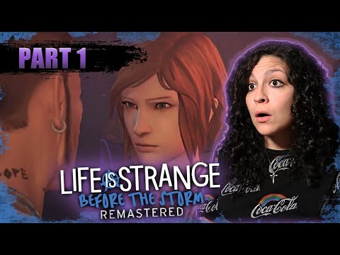HERE WE GO! *• LIFE IS STRANGE: BEFORE THE STORM - REMASTERED - PART 1 •*