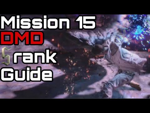 Devil May Cry 5: Mission 15 Dante Must Die S rank Guide