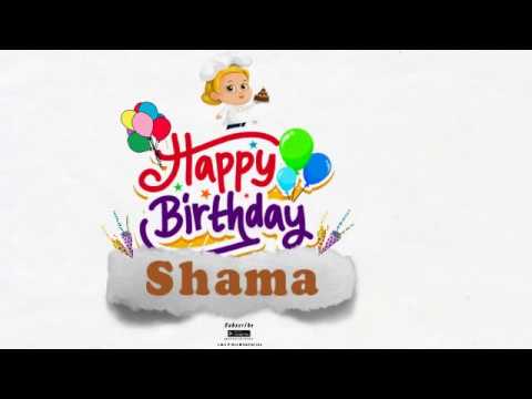 Happy Birthday Shama